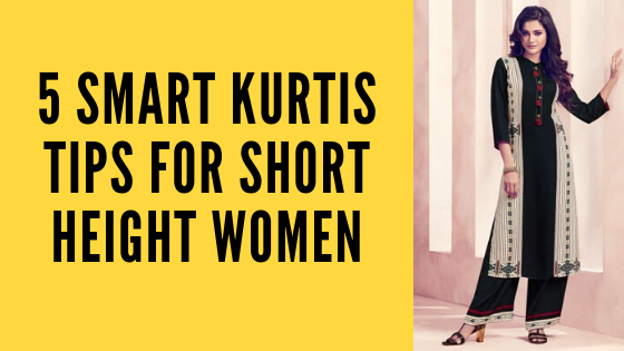 Kurti Styling Tips for Short Height Women